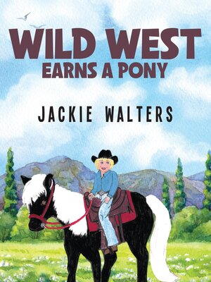 cover image of Wild West Earns a Pony
